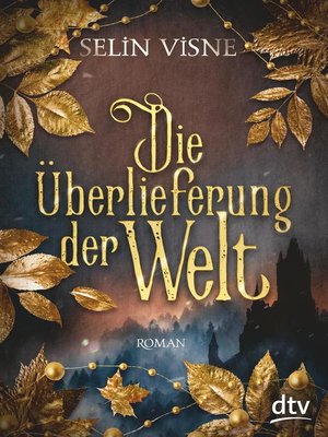 cover image of Die Überlieferung der Welt